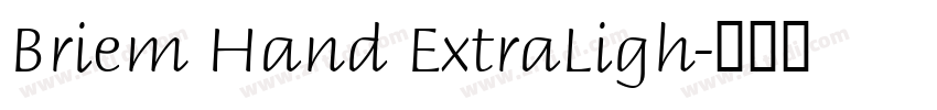 Briem Hand ExtraLigh字体转换